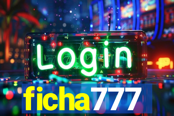 ficha777