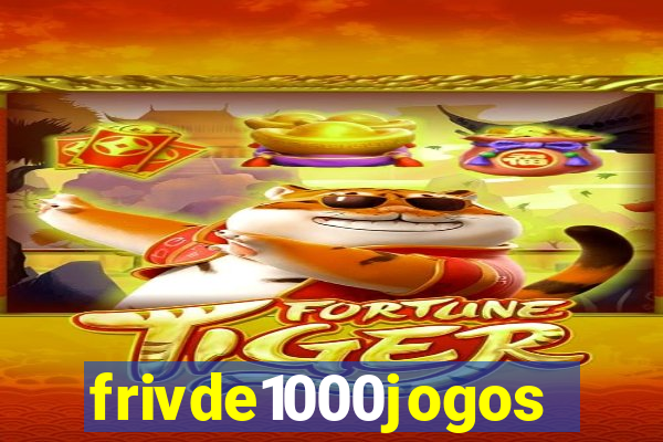 frivde1000jogos