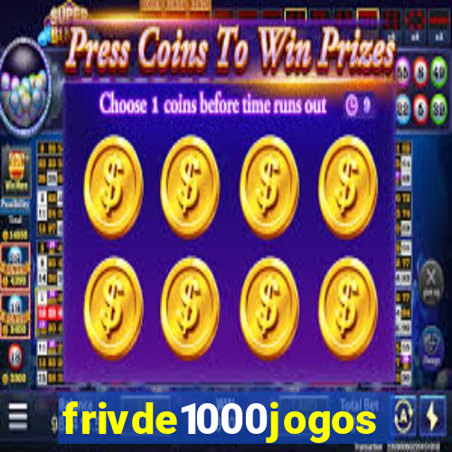 frivde1000jogos