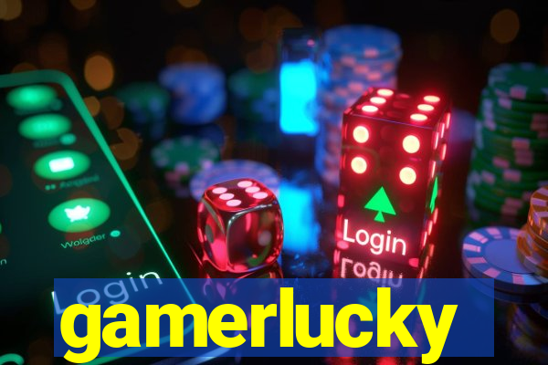 gamerlucky