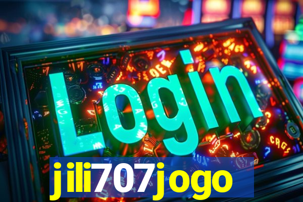 jili707jogo