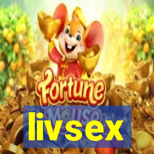 livsex