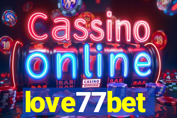 love77bet