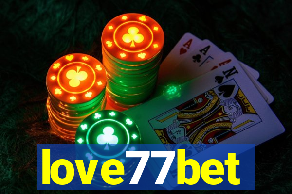 love77bet