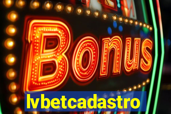 lvbetcadastro