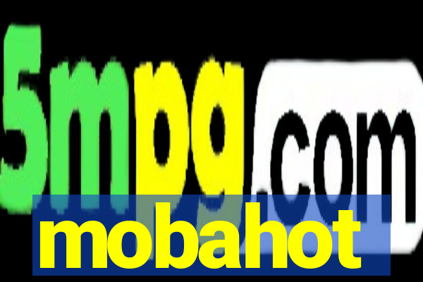 mobahot