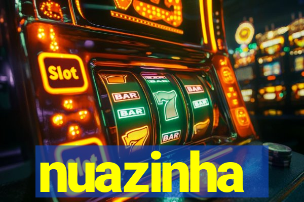 nuazinha