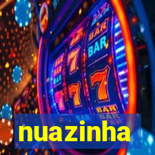 nuazinha