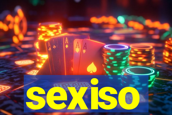 sexiso