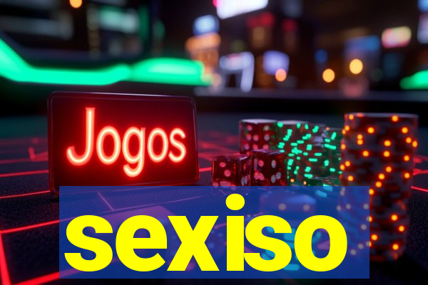 sexiso