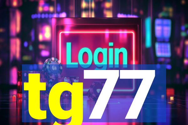 tg77