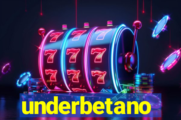 underbetano