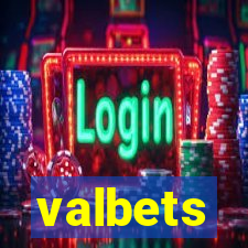 valbets