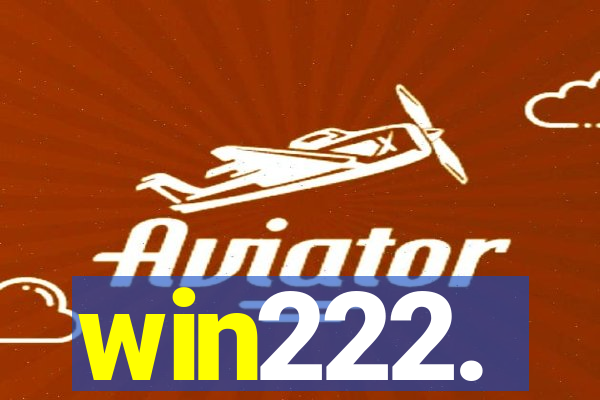 win222.