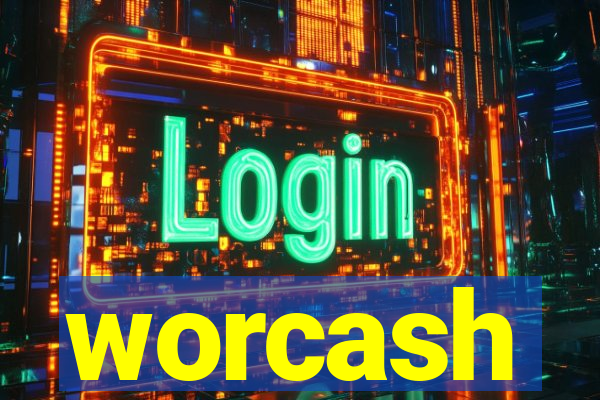 worcash