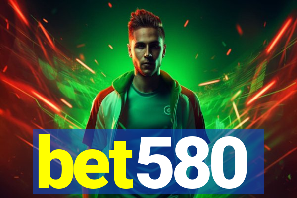 bet580