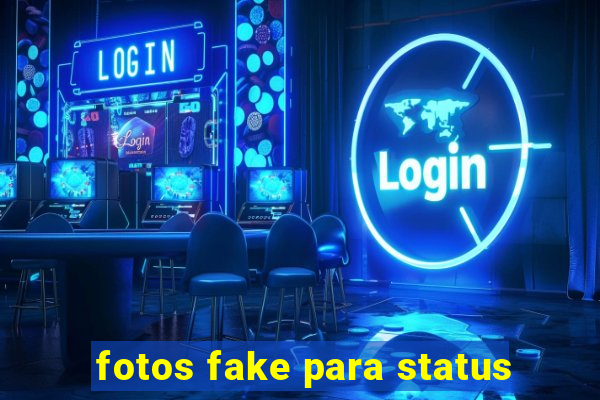 fotos fake para status