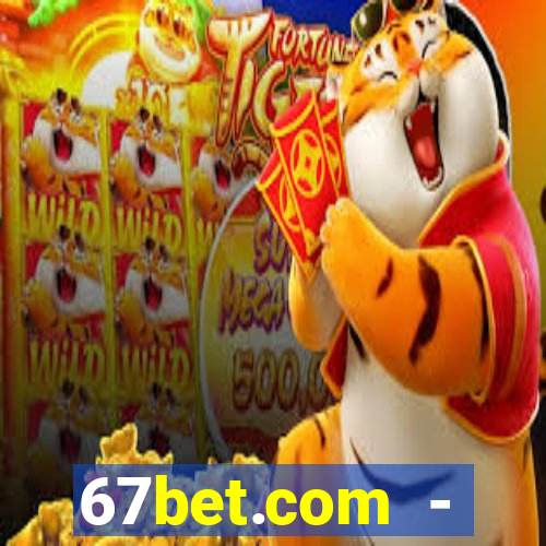67bet.com - caÃ§a-nÃ­queis online cassino