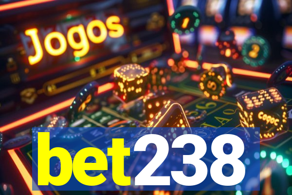 bet238