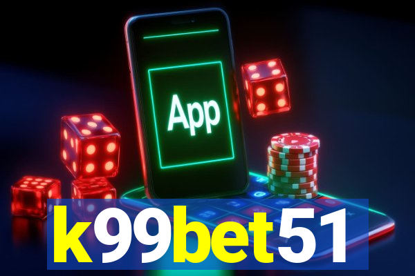 k99bet51