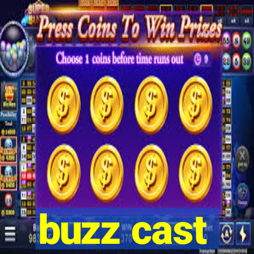 buzz cast