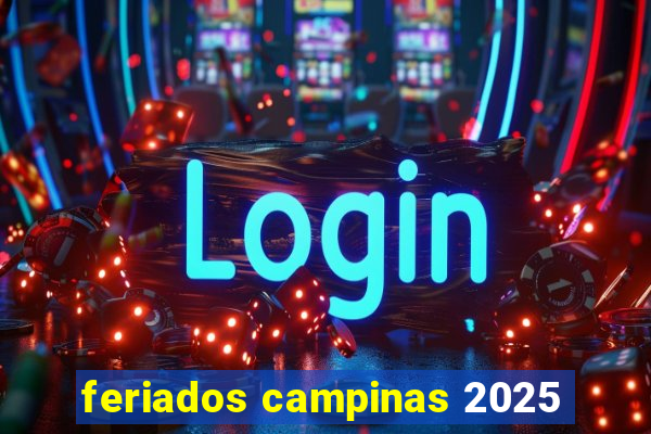feriados campinas 2025