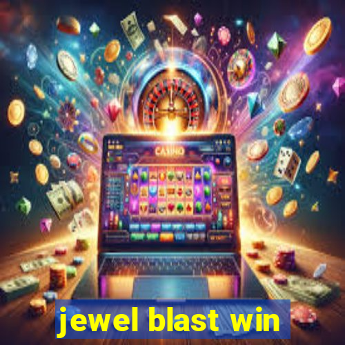 jewel blast win