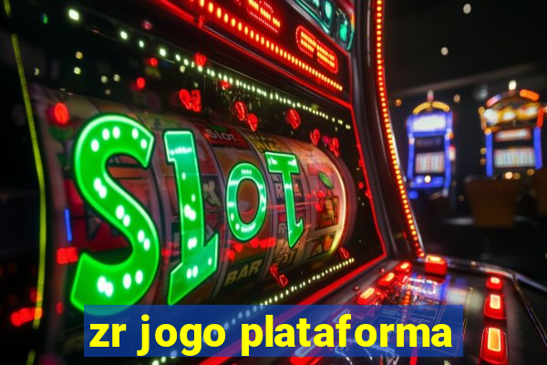 zr jogo plataforma