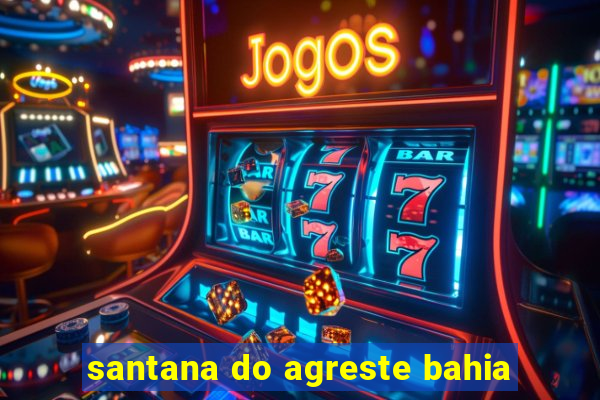 santana do agreste bahia