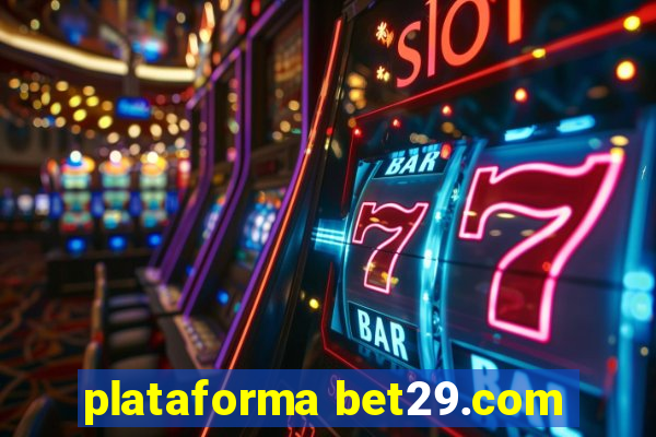 plataforma bet29.com