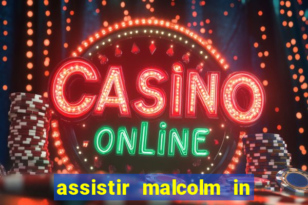 assistir malcolm in the middle on-line