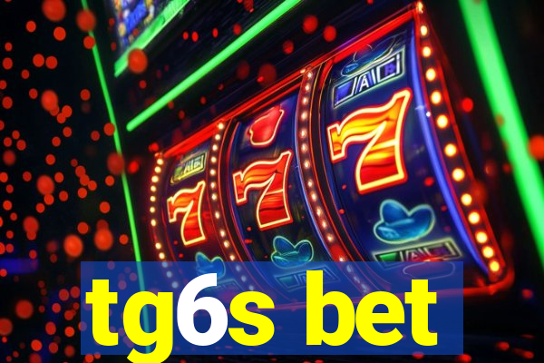 tg6s bet