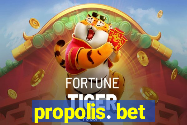propolis. bet