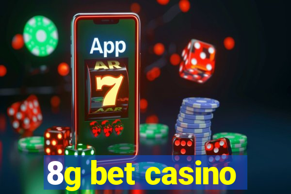 8g bet casino