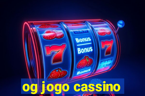 og jogo cassino