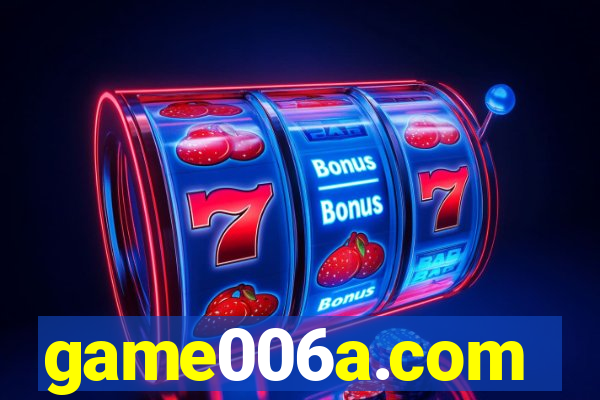game006a.com