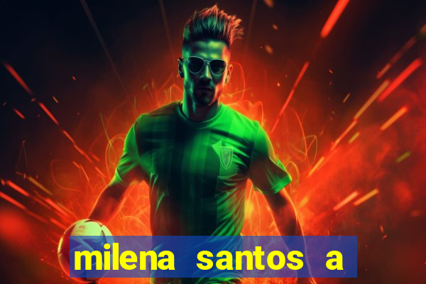 milena santos a musa da borracharia