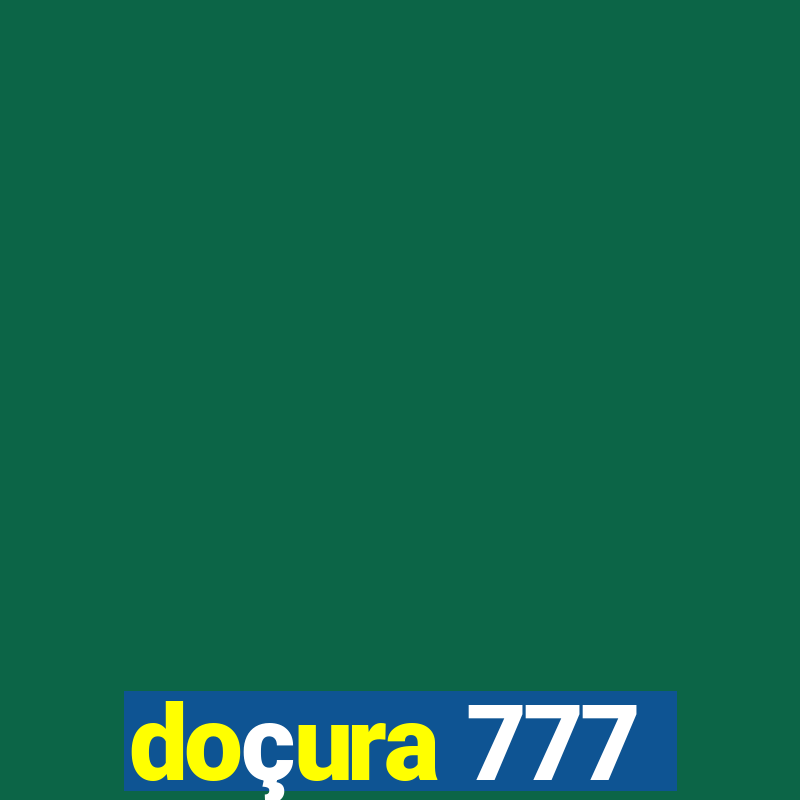 doÃ§ura 777