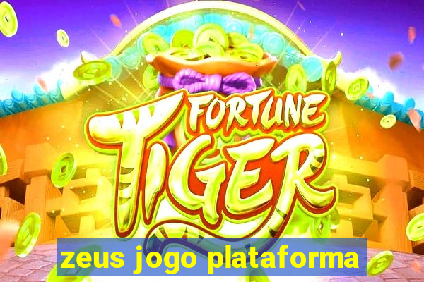 zeus jogo plataforma