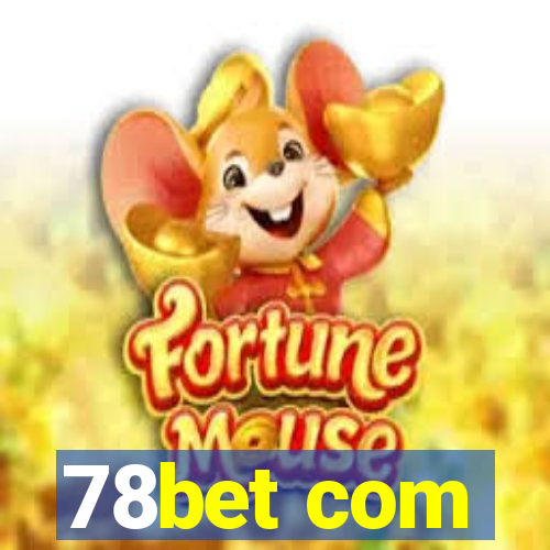 78bet com
