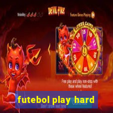 futebol play hard
