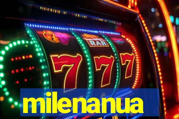milenanua