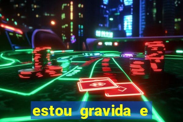 estou gravida e desempregada o que fazer para ganhar dinheiro