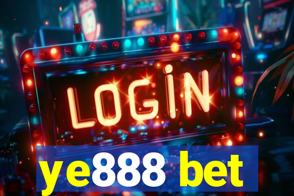 ye888 bet