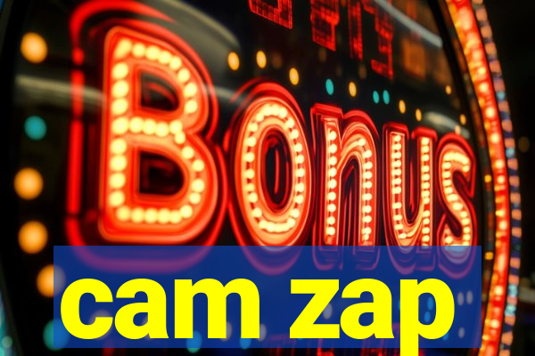 cam zap