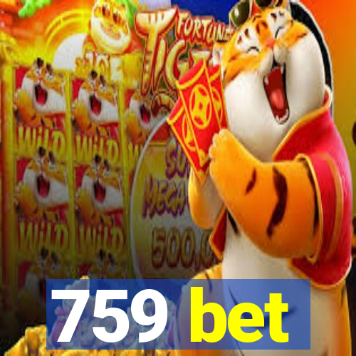 759 bet