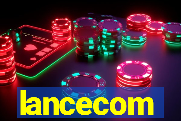 lancecom