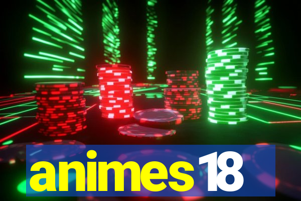 animes18