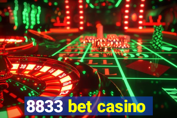 8833 bet casino
