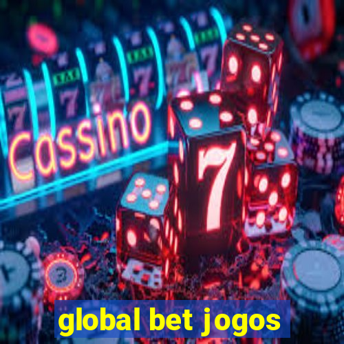 global bet jogos